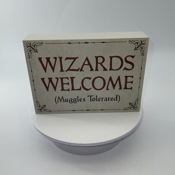WIZARDS WELCOME Muggles Tolerated Hanging Sign White - Picture 1 of 5